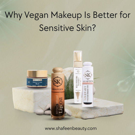 Why Vegan Makeup Is Better for Sensitive Skin?