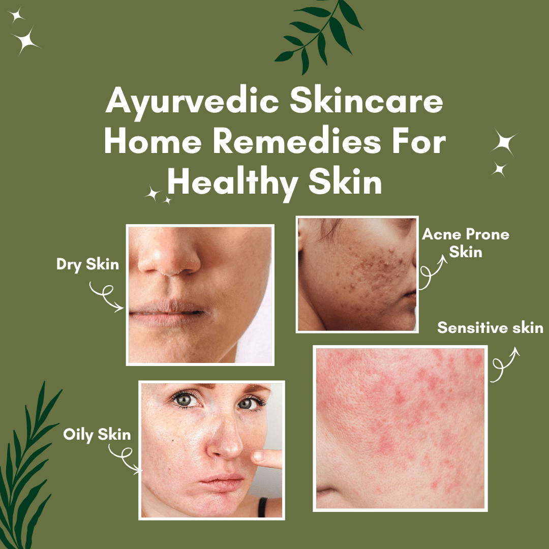 Ayurvedic Skin Care Home Remedies for Healthy Skin - skshafeen