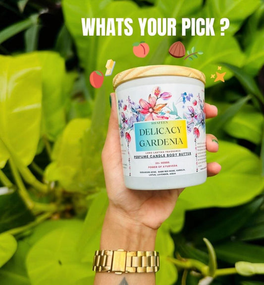Perfume Candle Body Butter – Delicacy Gardenia – 50+ Herbs - skshafeen
