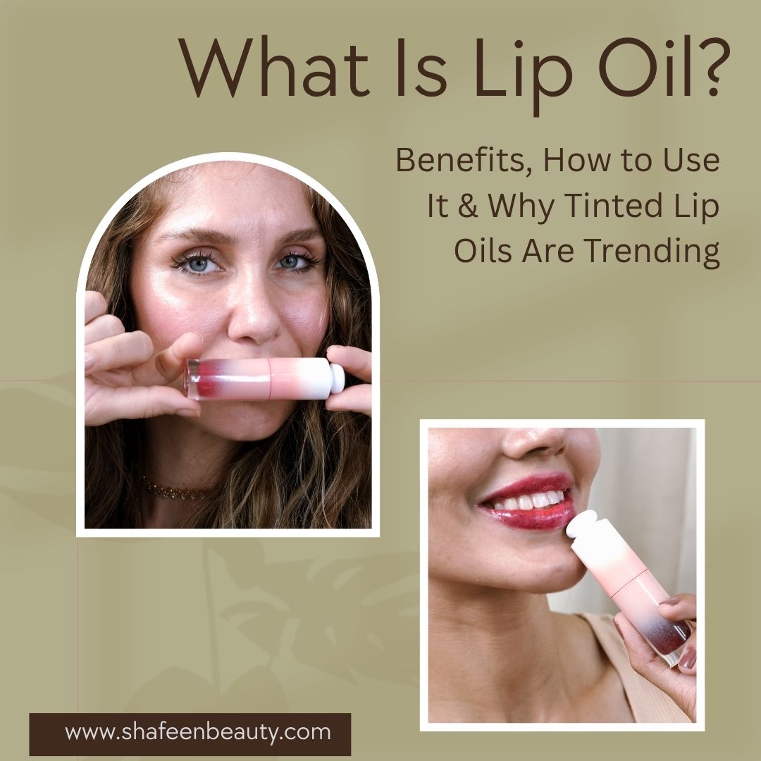 What Is Lip Oil? Benefits, How to Use It & Why Tinted Lip Oils Are Trending