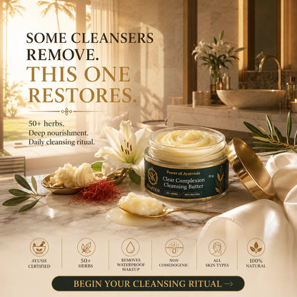 Clear Complexion Cleansing Butter – 50+ Ayurvedic Herbs